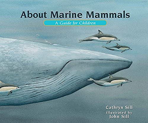 About Marine Mammals - A Children's Guide